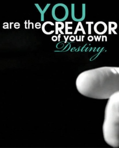 Be the architect of your own destiny